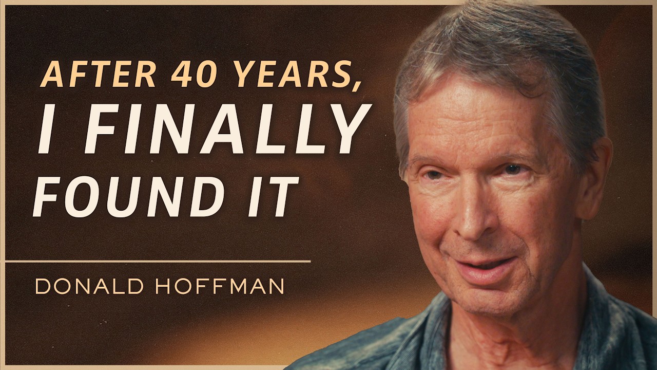 The Greatest Discovery About Reality \u0026 the Consciousness Behind It | Donald Hoffman