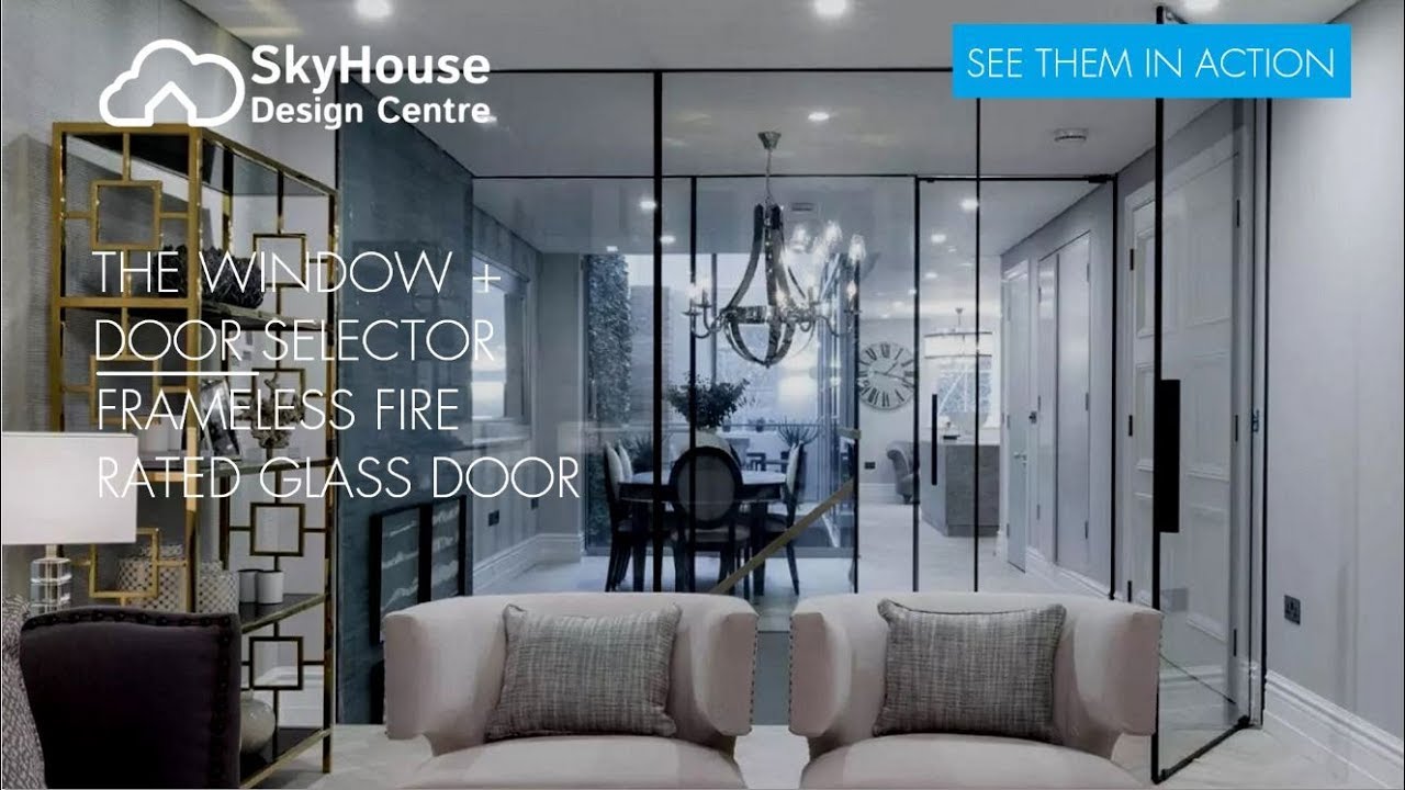 Frameless Fire Rated Door at the Sky House Design Centre