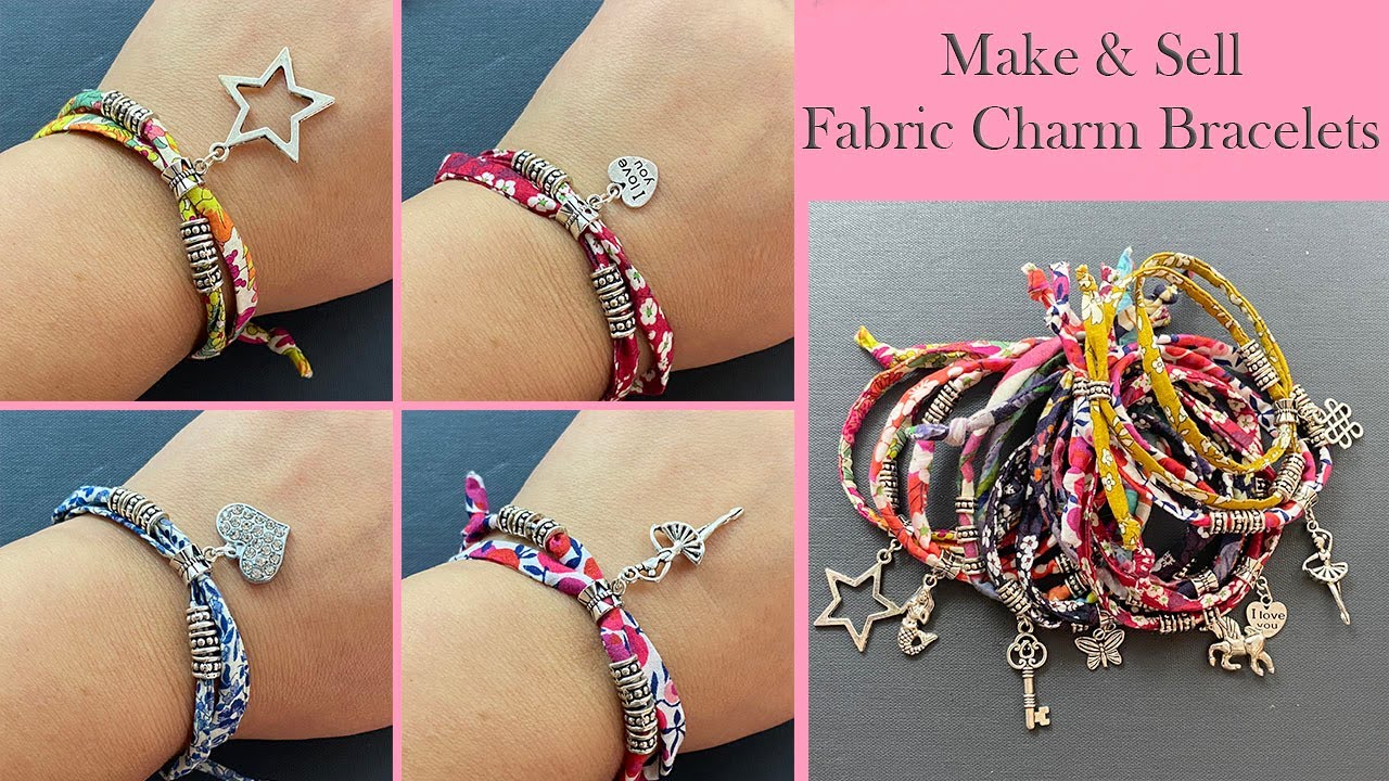 Make \u0026 Sell | Beautiful Charm Liberty Fabric Adjustable Bracelet | Bangle Cuff | ब्रेसलेट | Pulseira