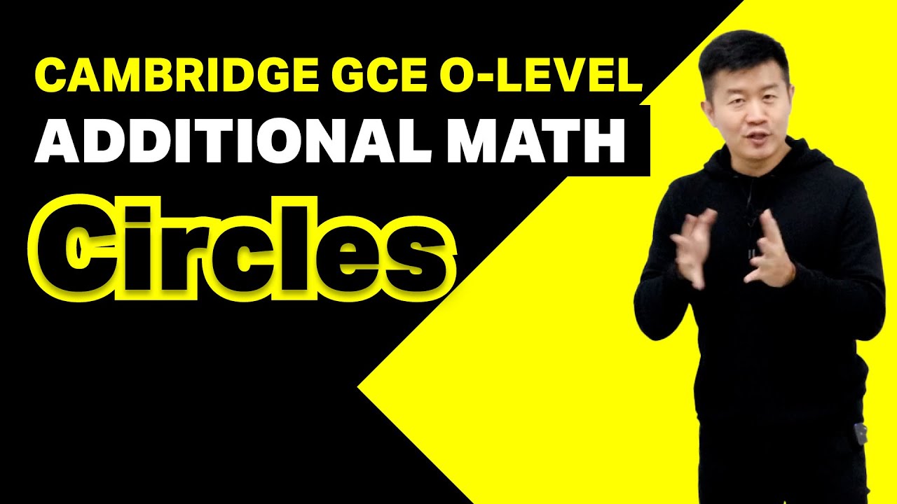 Circles | Achevas O-Level Additional Math Tuition