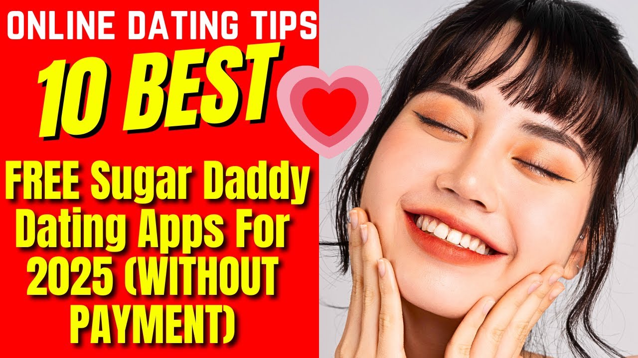 ❤️10 Best FREE Sugar Daddy Dating Apps For 2025 WITHOUT PAYMENT