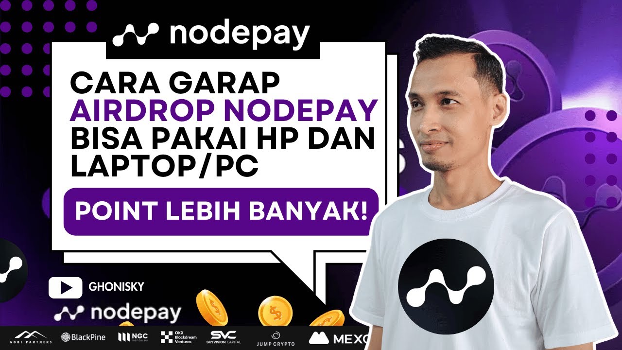 ✅ CARA GARAP AIRDROP NODEPAY SEASON 1 PAKAI HP LAPTOP PC GRATIS!