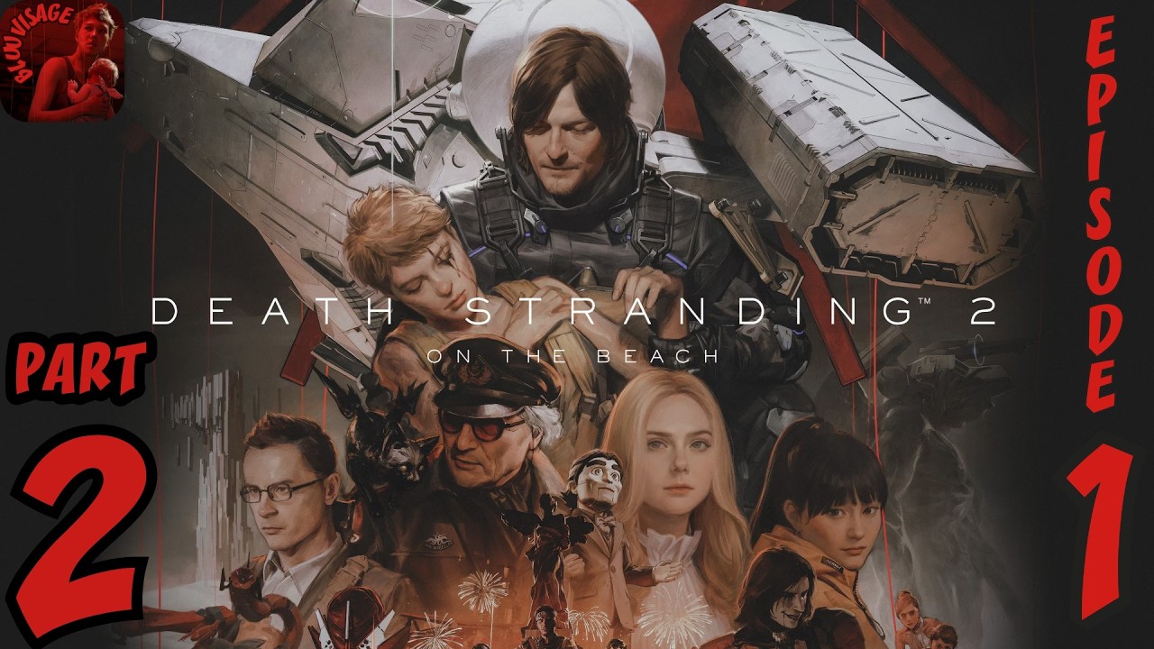 Death Stranding 2: On the Beach Walkthrough Gameplay Part 2 - Episode 1: Sam