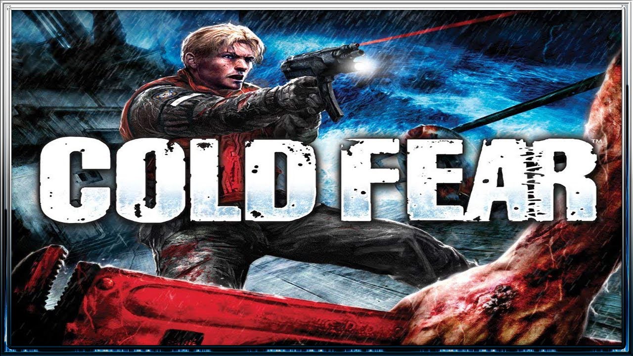 Cold Fear :: PC :: \u041f\u0440\u043e\u0445\u043e\u0436\u0434\u0435\u043d\u0438\u0435 :: #1 - YouTube