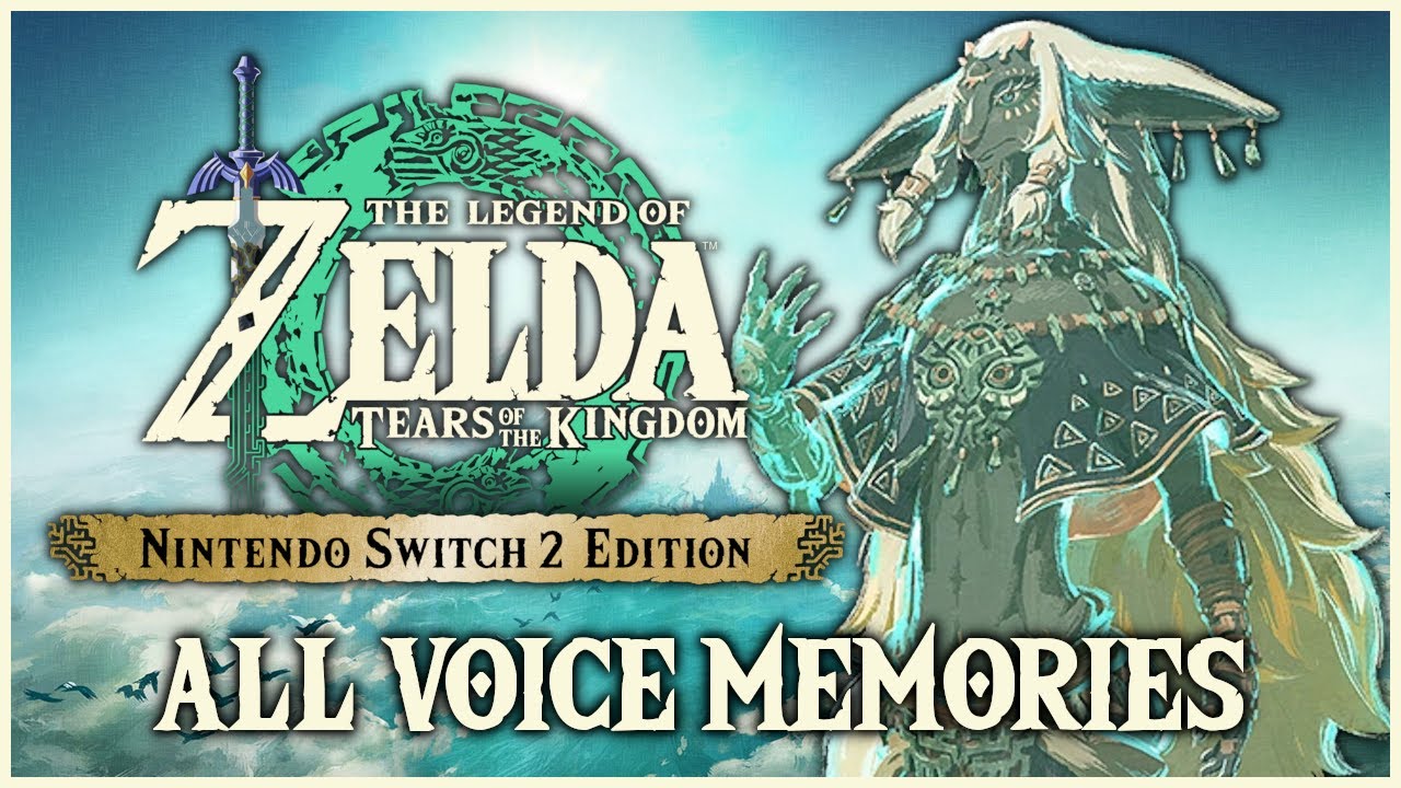 ALL RAURU'S VOICE MEMORIES | Zelda: Tears of the Kingdom: Nintendo Switch 2 Edition