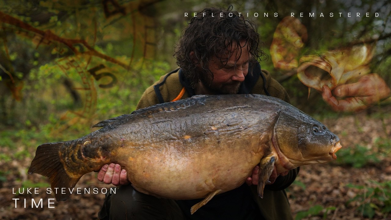 Reflections Remastered | Time | Luke Stevenson | A Carp Fishing Documentary