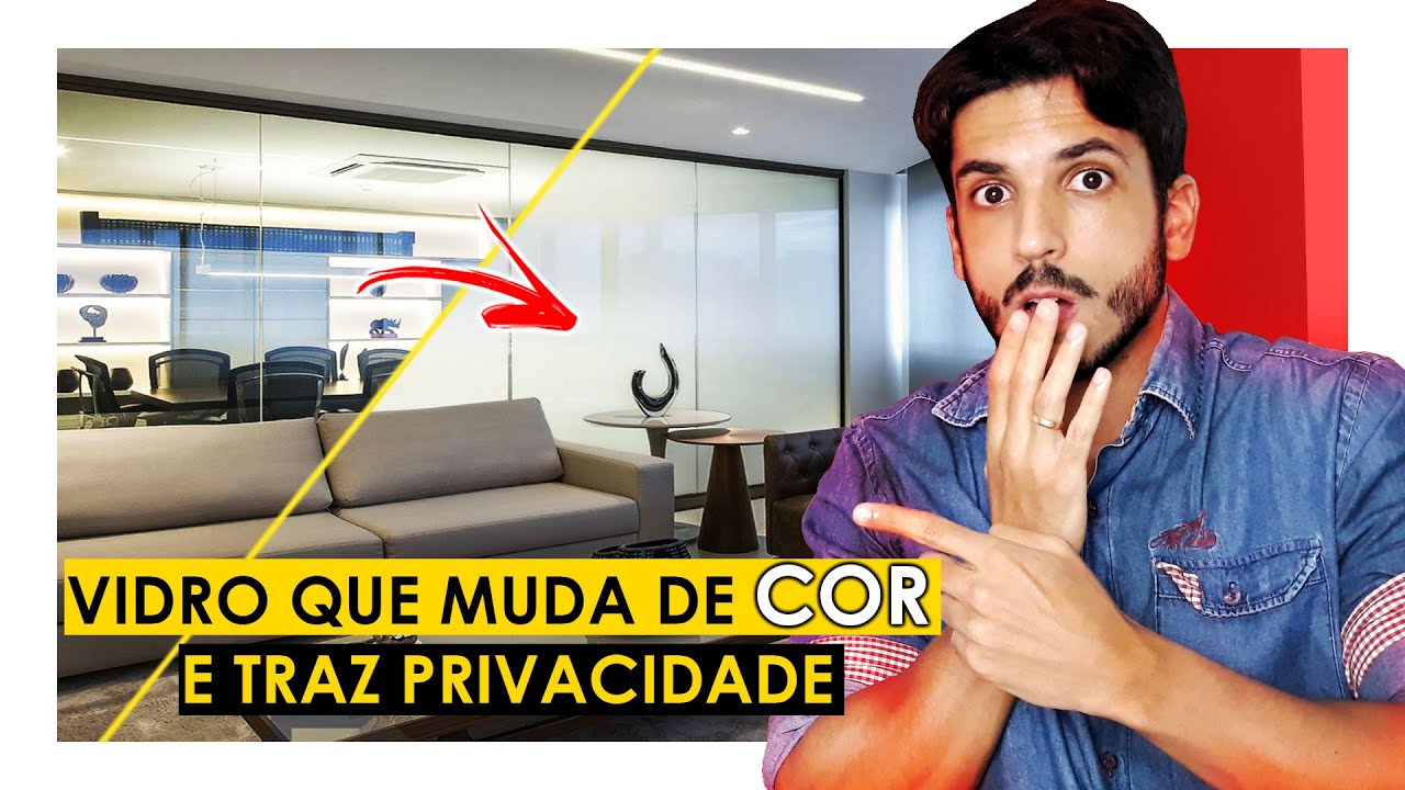COMO TER PRIVACIDADE COM VIDRO INTELIGENTE QUE MUDA DE COR NA SUA CASA